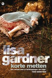Korte metten - Lisa Gardner (ISBN 9789044334999)