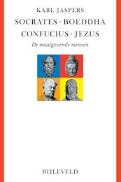 Socrates, Boeddha, Confucius, Jezus - Karl Jaspers (ISBN 9789061317111)