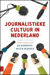 Journalistieke cultuur in Nederland - (ISBN 9789048519538)
