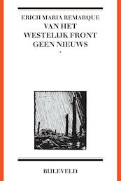 Van het westelijk front geen nieuws - Erich Maria Remarque (ISBN 9789061317623)