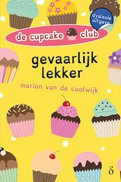 Gevaarlijk lekker - Marion van de Coolwijk (ISBN 9789463242547)