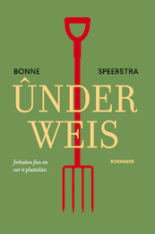 Underweis - Bonne Speerstra (ISBN 9789056154844)