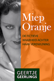 Miep Oranje - Geertje Geerlings (ISBN 9789083055862)