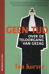 geen tijd - Korver Ton (ISBN 9789461645210)