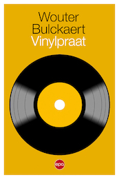 Vinylpraat - Wouter Bulckaert (ISBN 9789462672598)