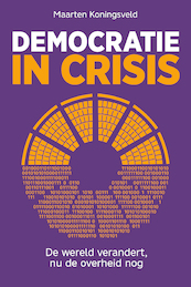 Democratie in crisis - Maarten Koningsveld (ISBN 9789492528711)
