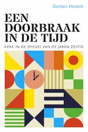 Een doorbraak in de tijd - Gerben Heitink (ISBN 9789043537377)