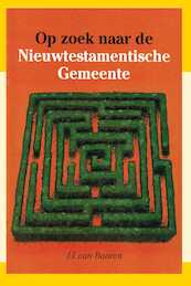 Op zoek naar nieuwtestamentische gemeent - Baaren (ISBN 9789066591059)