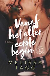 Vanaf het allereerste begin - Melissa Tagg (ISBN 9789029733267)