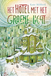 Het hotel met het groene licht - Kate Milford (ISBN 9789025884499)