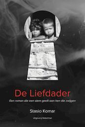 De Liefdader - Stasio Komar (ISBN 9789491737916)
