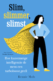 Slim, slimmer, slimst - Bennie Mols (ISBN 9789085718222)