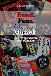 Band. Fans. Vrienden. Muziek - Inge van Sombrië (ISBN 9789464870480)