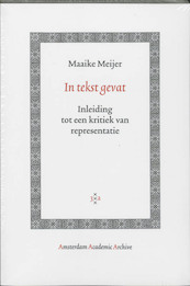 In tekst gevat - Maaike Meijer (ISBN 9789048504114)