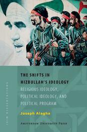 The Shifts in Hizbullah's Ideology - Joseph Elie Alagha (ISBN 9789053569108)
