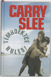 Timboektoe rules! - Carry Slee (ISBN 9789049920593)