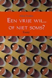 Een vrije wil... of niet soms? - Alias Pyrrho (ISBN 9789402172546)