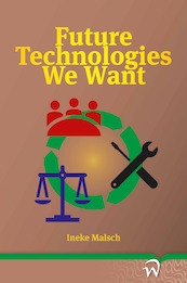 Future Technologies We Want - Ineke Malsch (ISBN 9789462407213)