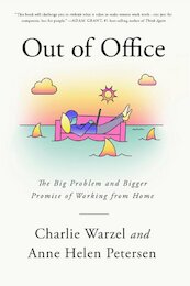 Out of Office - Charlie Warzel, Anne Helen Petersen (ISBN 9781524712105)