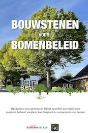 Bouwstenen voor bomenbeleid - Camiel Versluis (ISBN 9789403678511)
