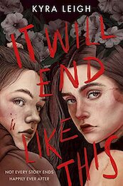 It Will End Like This - Kyra Leigh (ISBN 9780593487068)
