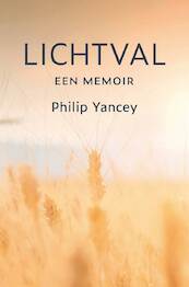 Lichtval - Philip Yancey (ISBN 9789051946116)