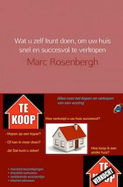 Wat u zelf kunt doen, om uw huis snel en succesvol te verkopen - Marc Rosenbergh (ISBN 9789402109191)