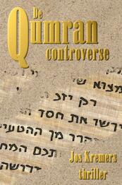 De Qumran Controverse - Jos Kremers (ISBN 9789402156270)