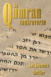 De Qumran Controverse - Jos Kremers (ISBN 9789463422697)