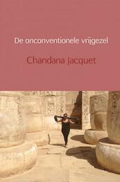 De onconventionele vrijgezel - Chandana Jacquet (ISBN 9789402175004)