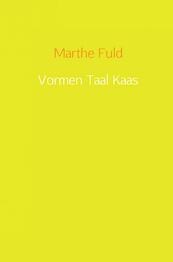 Vormen Taal Kaas - Marthe Fuld (ISBN 9789402182514)