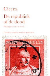 De republiek of de dood - Cicero (ISBN 9789025310714)