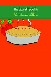 The Biggest Apple Pie - Krishain Allen (ISBN 9789463865975)