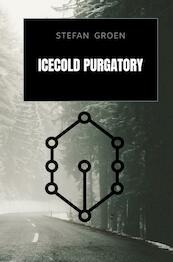 Icecold purgatory - Stefan Groen (ISBN 9789464057898)