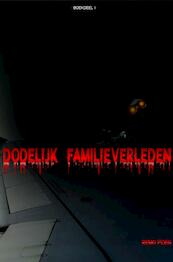 Dodelijk Familieverleden - Remo Pideg (ISBN 9789464183092)