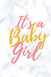 Babyshower gastenboek It's a baby girl - Miljonair Mindset (ISBN 9789464356250)