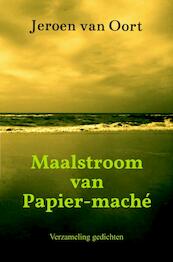 Maalstroom van Papier-maché - Jeroen van Oort (ISBN 9789464058284)