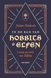 In de ban van hobbits en elfen - Johan Vanhecke (ISBN 9789089248992)