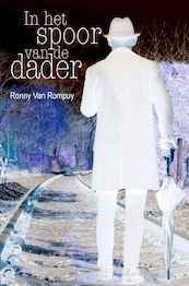 In het spoor van de dader - Ronny van Rompuy (ISBN 9789492247759)