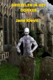 Griezelen in het donker - Jane Kievit (ISBN 9789403672335)