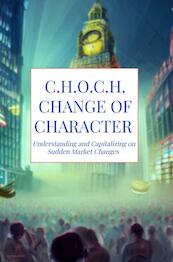C.H.O.C.H. change of character - Trademaster Saga . (ISBN 9789464801514)