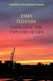 Navigating the Tapestry of Life - Esma Özdemir (ISBN 9789403708416)