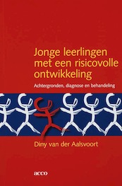 Jonge leerlingen met een risicovolle ontwikkeling - D. van der Aalsvoort (ISBN 9789033460999)