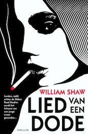 Lied van een dode - William Shaw (ISBN 9789024561766)