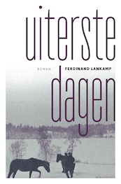 Uiterste dagen - Ferdinand Lankamp (ISBN 9789025449162)