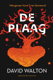 De plaag - David Walton (ISBN 9789045216737)