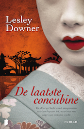 De laatste concubine - Lesley Downer (ISBN 9789022590522)