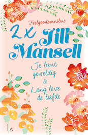 Je bent geweldig & Lang leve de liefde - Jill Mansell (ISBN 9789024595563)