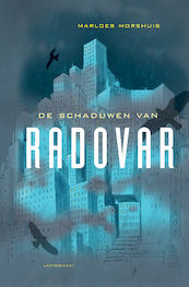 De schaduwen van Radovar - Marloes Morshuis (ISBN 9789047750185)
