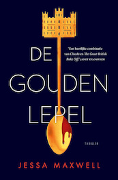 De gouden lepel - Jessa Maxwell (ISBN 9789021035956)